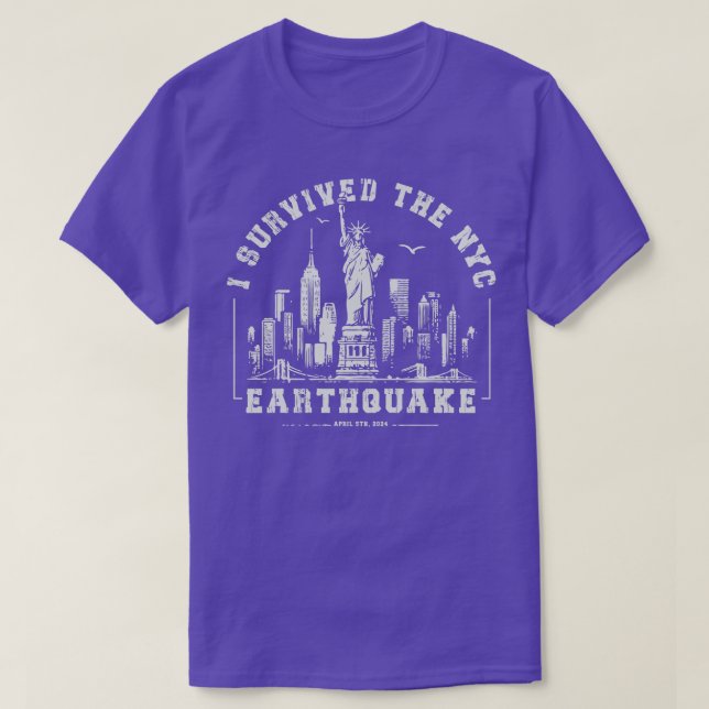 I survived the nyc earthquake  1 T-Shirt (Design Front)