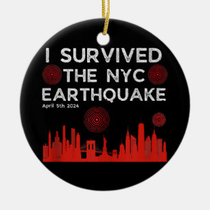 I Survived the NYC Earthquake April 5th 2024 Ceramic Tree Decoration