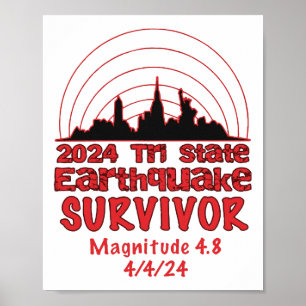I Survived the NYC Earthquake Quake Tri State 2024 Poster