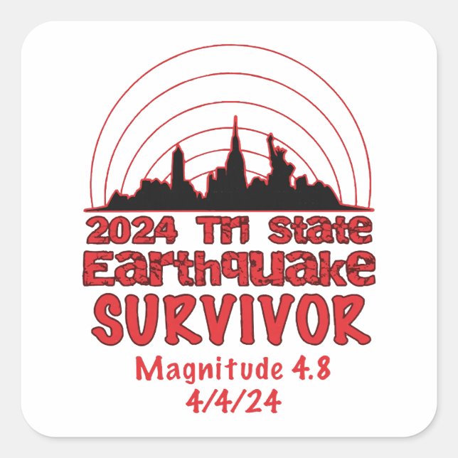 I Survived the NYC Earthquake Quake Tri State 2024 Square Sticker (Front)