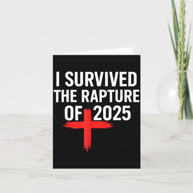 I Survived The Rapture Of 2025  Card (Front)