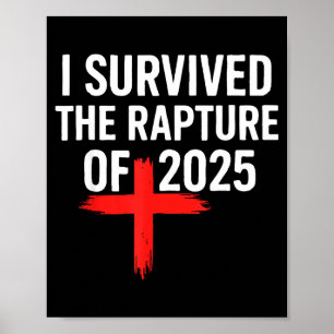 I Survived The Rapture Of 2025  Poster