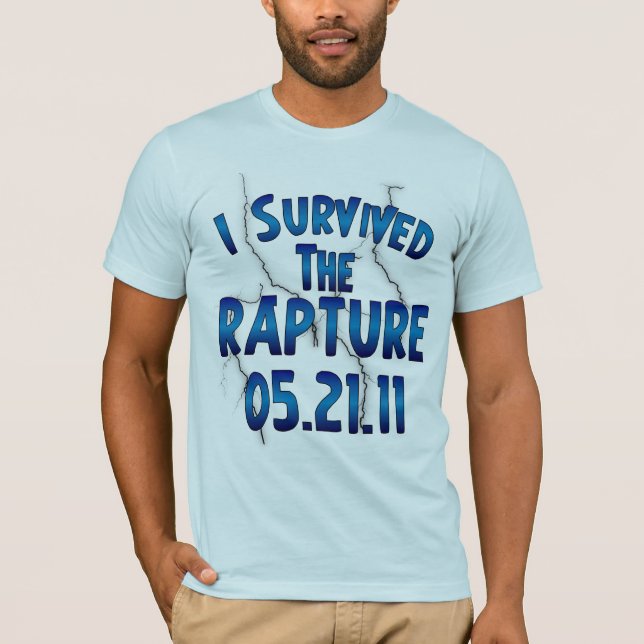 I Survived The Rapture T-Shirt (Front)