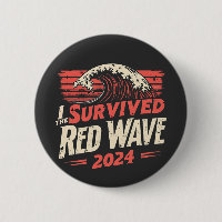 I Survived the Red Wave 2024 Trump Won Inaguration