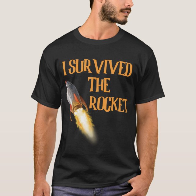 I survived the rocket T-Shirt (Front)