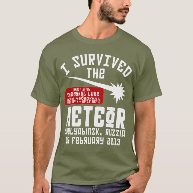 I Survived The Russian Meteor T-Shirt (Front)