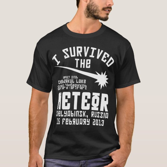 I Survived The Russian Meteor T-Shirt (Front)