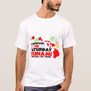 I Survived The Saturday Tsunami T-Shirt