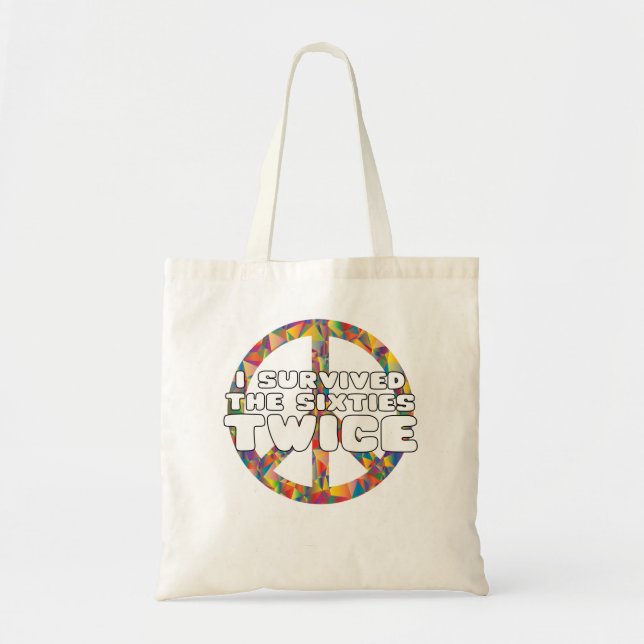 I Survived The Sixties Twice Tote Bag (Front)