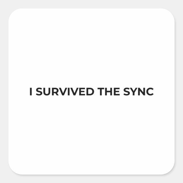 I Survived The Sync Minimalist Typographic Sticker (Front)