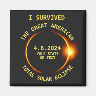 I Survived the Total Solar Eclipse 4.8.2024 USA Magnet