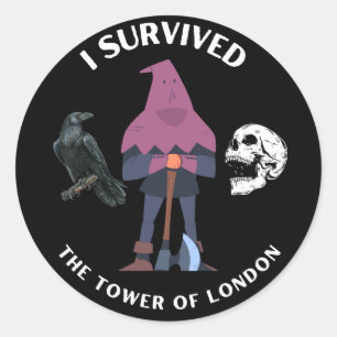 I Survived the Tower of London Dark Classic Round Sticker