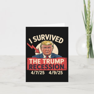 I Survived The Trump Recession 4725 - 4925 Card