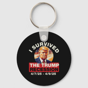 I Survived The Trump Recession Funny For Men Women Key Ring