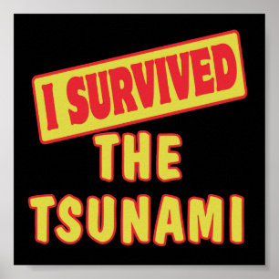 I SURVIVED THE TSUNAMI POSTER