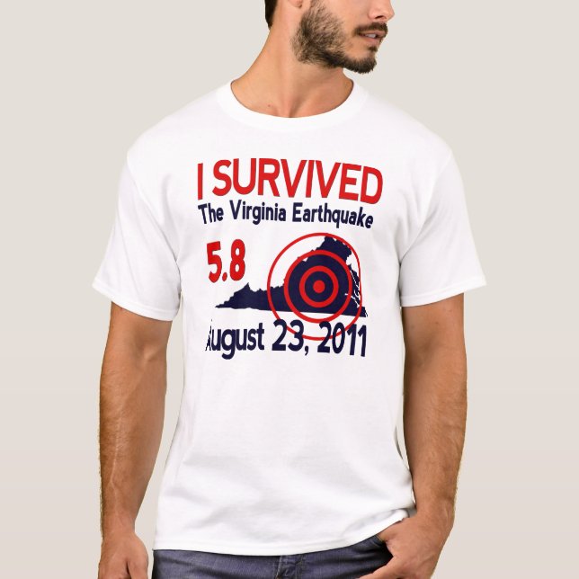 I Survived the Virginia Earthquake T-Shirt (Front)