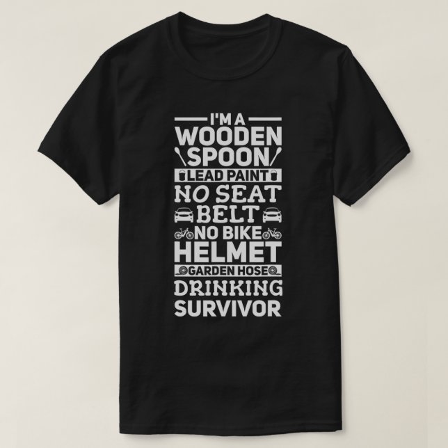 I Survived The Wooden Spoon Funny Childhood Dad Ad T-Shirt (Design Front)