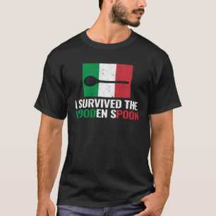 I Survived The Wooden Spoon T-Shirt