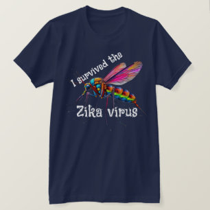 "I survived the Zika virus" with mosquito T-Shirt