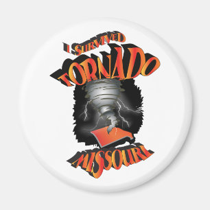 I Survived Tornado Missouri Magnet