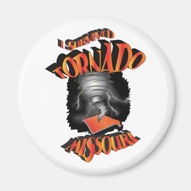 I Survived Tornado Missouri Magnet (Front)