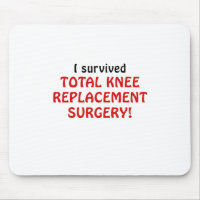 I Survived Total Knee Replacement Surgery