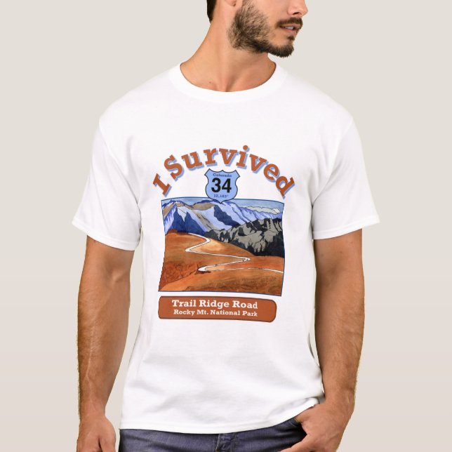 I Survived Trail Ridge Road, Colorado T-Shirt (Front)