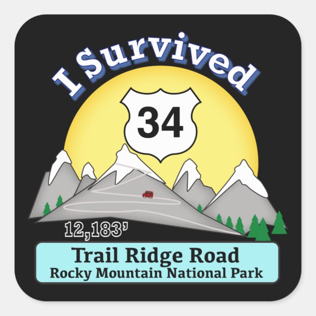 I Survived Trail Ridge Road Square Sticker (Front)