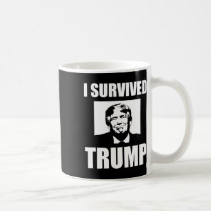 I Survived Trump Election Anti-trump Coffee Mug