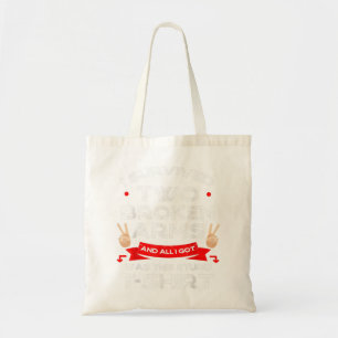 I Survived Two Broken Arms Bone Injury Cast Recove Tote Bag