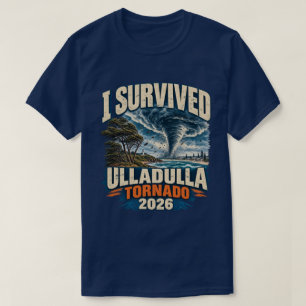 I Survived Ulladulla Tornado 2026 New South Wales T-Shirt
