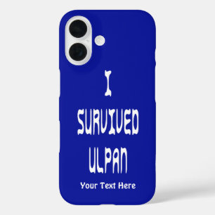 I Survived Ulpan iPhone 16 Case