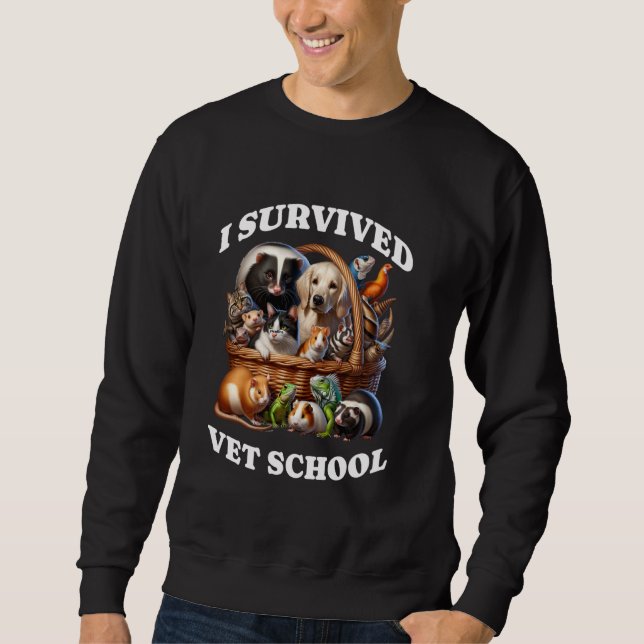 I Survived Vet School Basket of Animals Graduation Sweatshirt (Front)