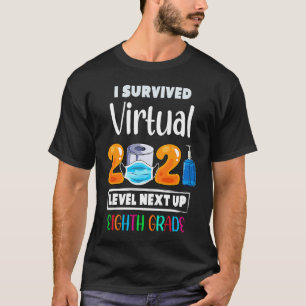 I Survived Virtual 7th Grade 2020 2021 Level Up to T-Shirt