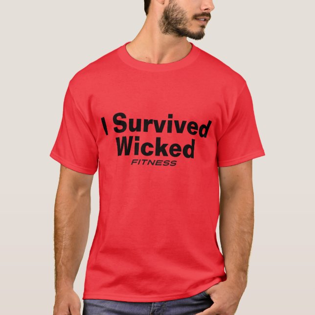 I Survived Wicked Fitness T-Shirt (Front)