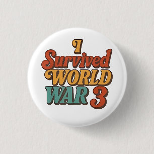 I Survived World War 3 Funny Retro Vintage Cm Round Badge