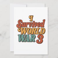I Survived World War 3 Funny Retro Vintage