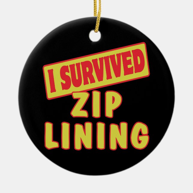 I SURVIVED ZIP LINING CERAMIC TREE DECORATION (Front)