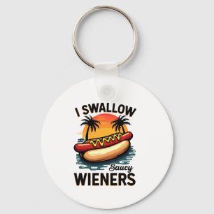 I Swallow Saucy Wieners Funny Adult Joke Hot Dogs  Key Ring