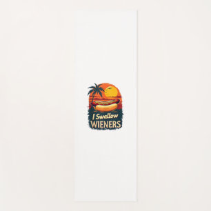 I Swallow Saucy Wieners Funny Adult Joke Hot Dogs  Yoga Mat