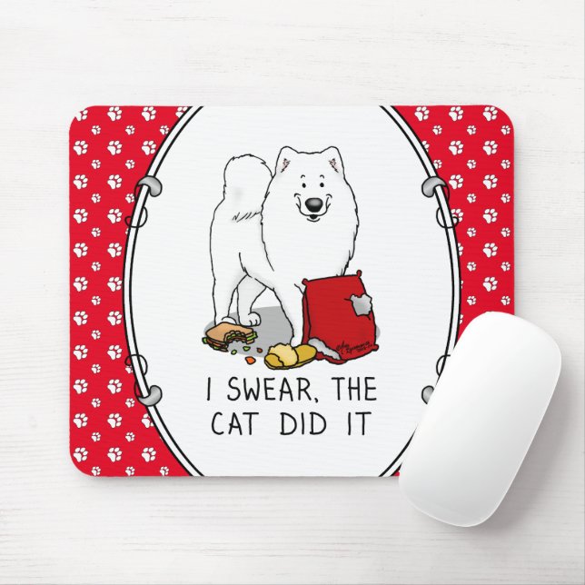 I Swear the Cat Did It Samoyed Dog Messy Funny Mouse Mat (With Mouse)