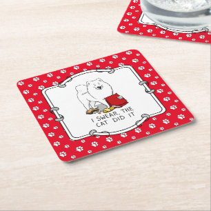 I Swear the Cat Did It Samoyed Dog Messy Funny Square Paper Coaster