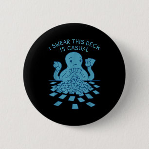 I Swear This Deck Is Casual Funny Tabletop Gamer Q 6 Cm Round Badge