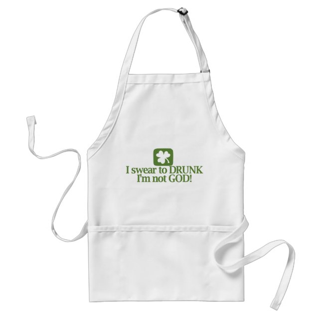 I Swear To Drunk I'm Not God Standard Apron (Front)