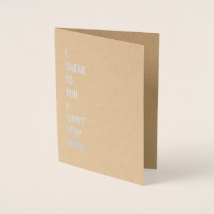I Swear To You.. Naughty Love Valentine Bride Wife Foil Card