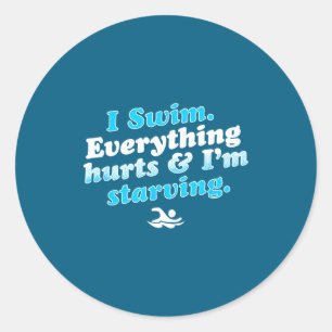 I Swim Funny Swimmer Quote Classic Round Sticker