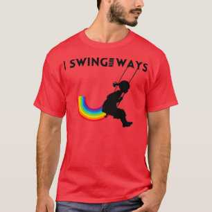 I Swing Both Ways Cute Gift Idea T-Shirt