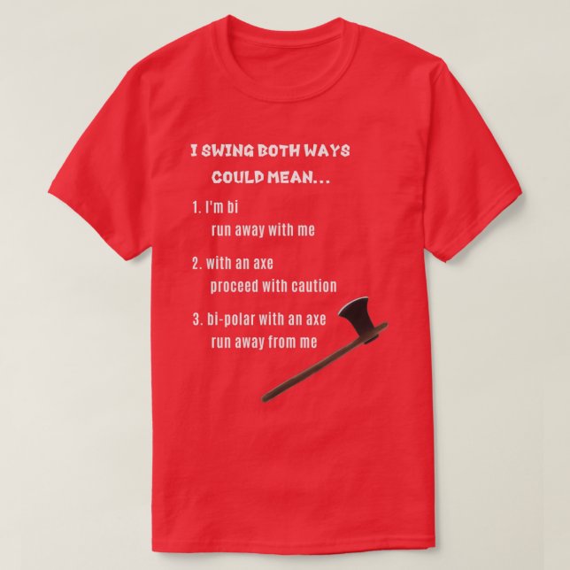 I Swing both ways T-Shirt (Design Front)