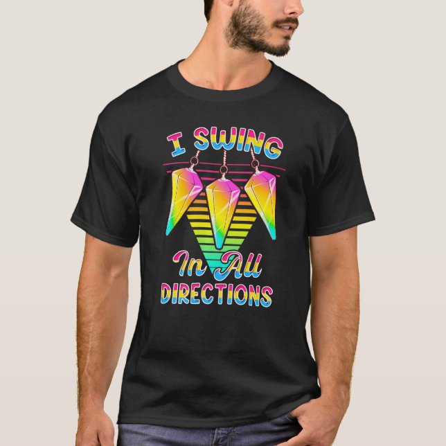 I Swing in all Directions LGBTQ+ Pansexual Pride P T-Shirt (Front)