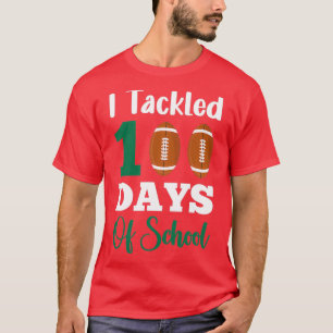 I Tackled 100 Day Of School 10 T-Shirt